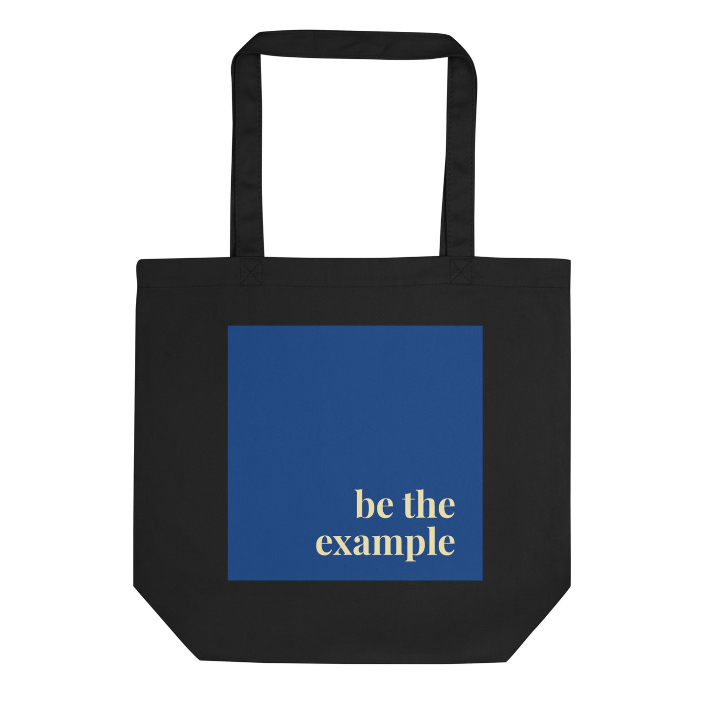 Be The Example Tote Bag