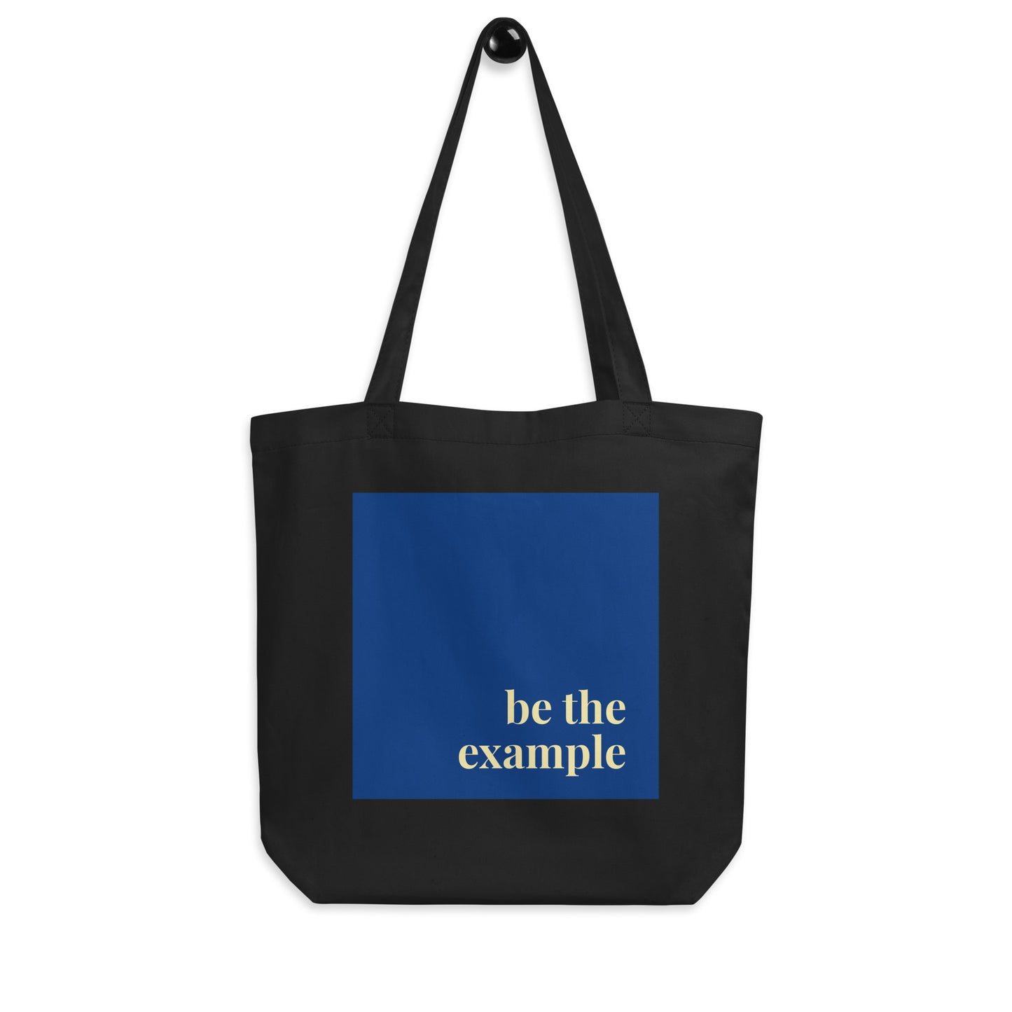 Be The Example Tote Bag