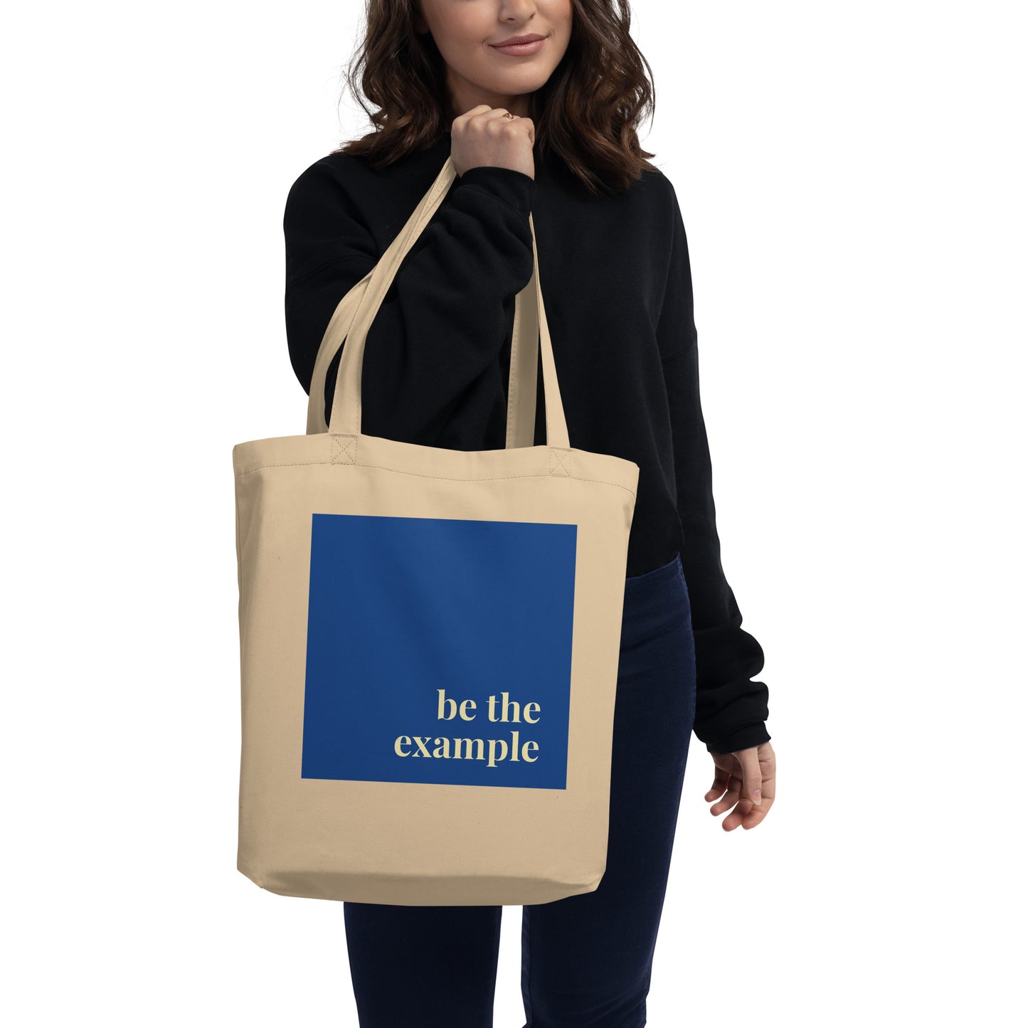 Be The Example Tote Bag