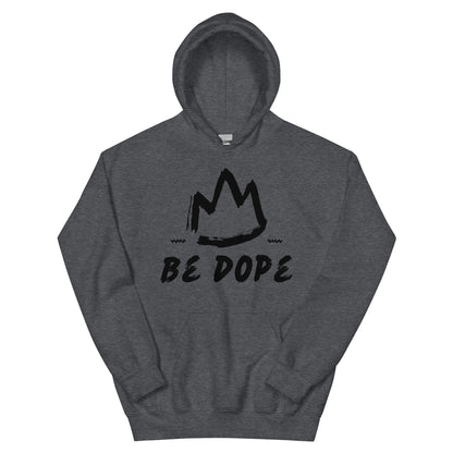 Be DOPE Hoodie