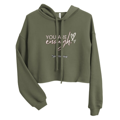 You're Enough Crop Hoodie