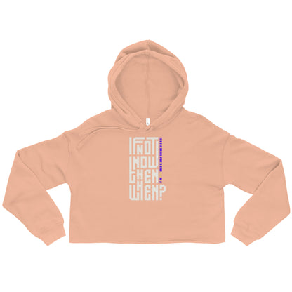 Then When? Crop Hoodie