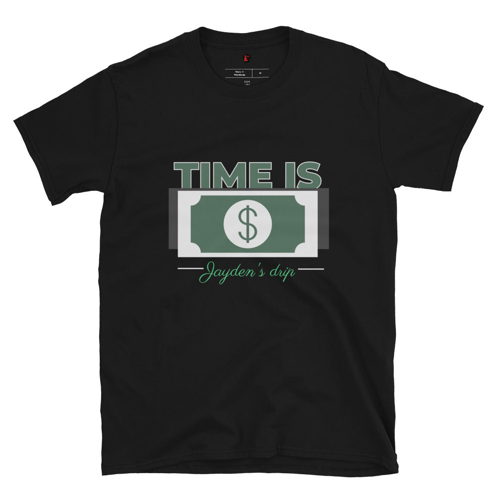 "Time Is Money" Unisex T-Shirt