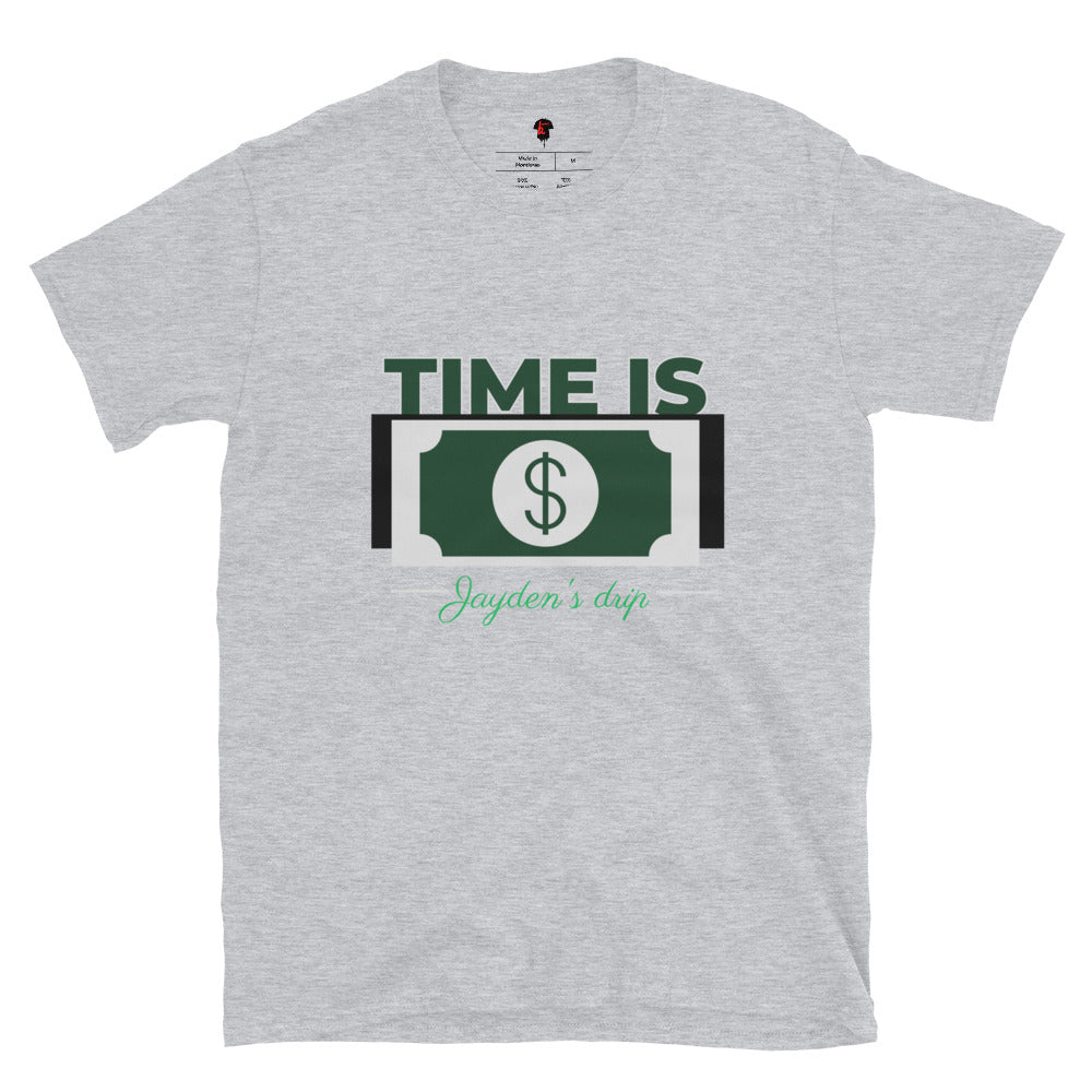 "Time Is Money" Unisex T-Shirt