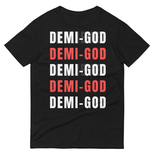 Demi- God T-Shirt